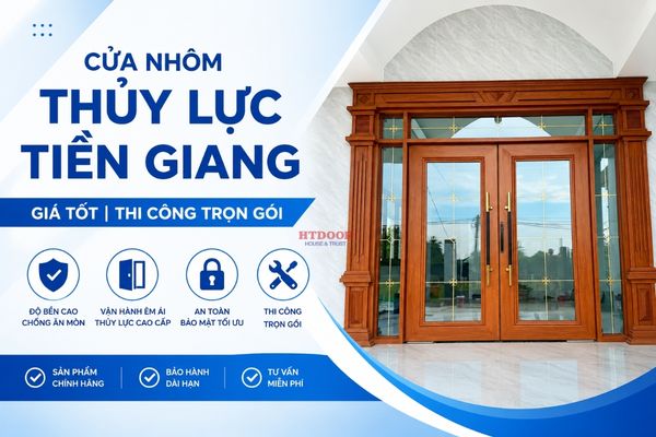 Cửa nhôm hệ thủy lực Tiền Giang