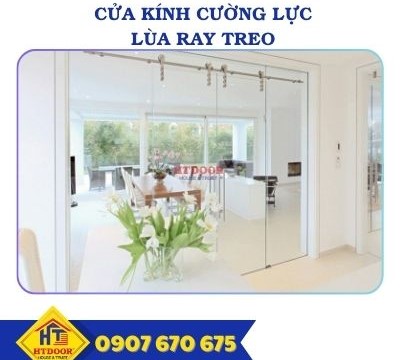 CỬA KÍNH CƯỜNG LỰC LÙA RAY TREO