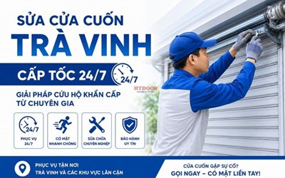 SỬA CỬA CUỐN TRÀ VINH CẤP TỐC 24H: GIẢI PHÁP CỨU HỘ KHẨN CẤP TỪ HTDOOR